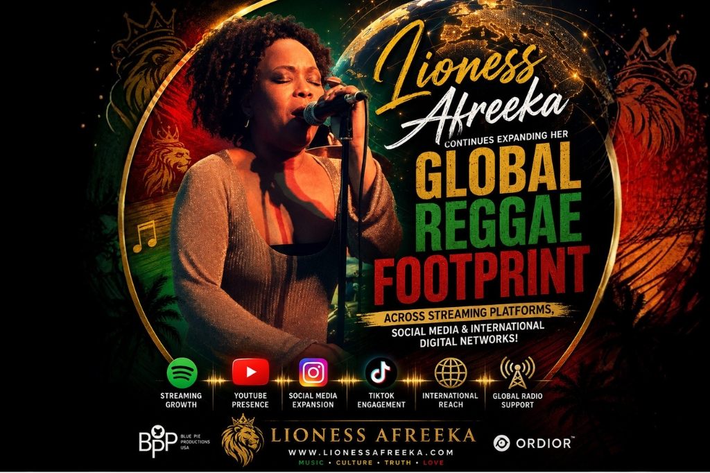 Lioness Afreeka Continues Expanding Her Global Reggae Footprint Across Streaming Platforms, Social Media & International Digital Networks!