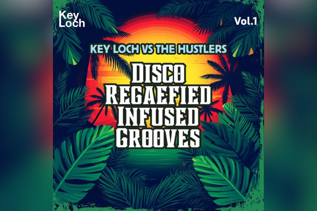 Key Loch and The Hustlers Give a 1978 Classic a Reggae EDM Flip: “Kiss You All Over”